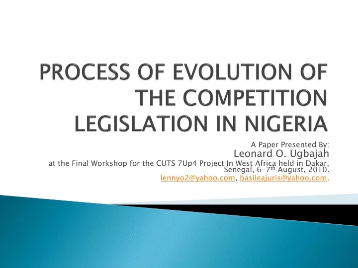 process of evolution of the competition legislation in nigeria
