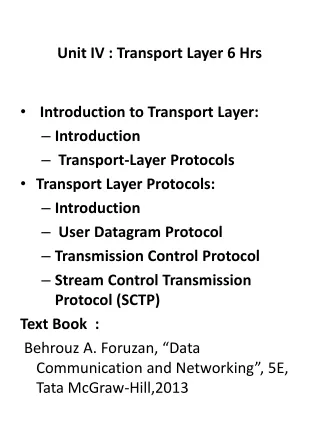 Unit IV : Transport Layer 6 Hrs