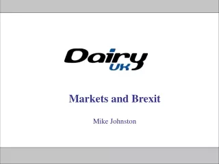 Markets and Brexit Mike Johnston