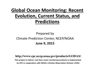 Global Ocean Monitoring: Recent Evolution, Current Status, and Predictions