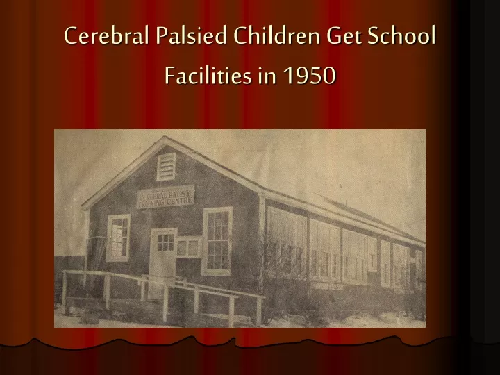 cerebral palsied children get school facilities in 1950