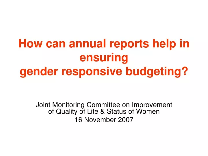 how can annual reports help in ensuring gender responsive budgeting