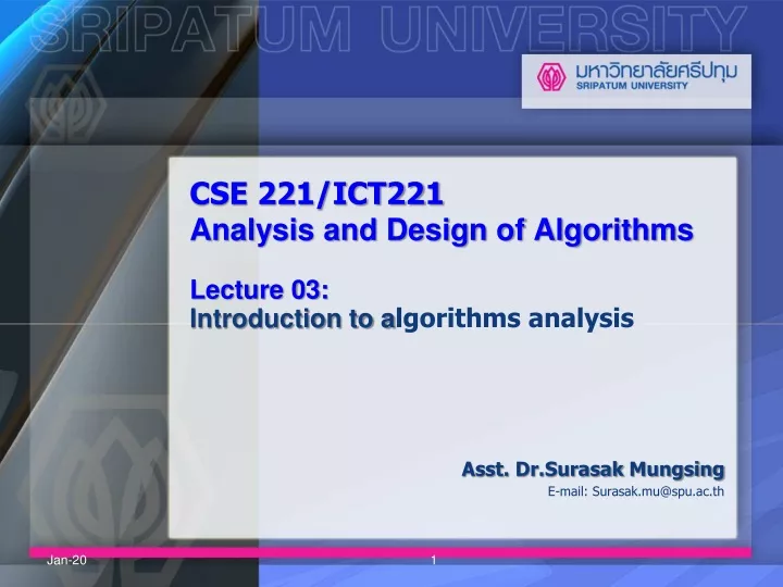 cse 221 ict221 analysis and design of algorithms lecture 03 introduction to a lgorithms analysis