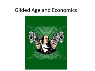 Gilded Age and Economics