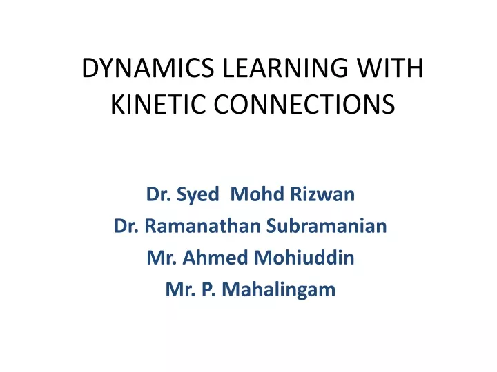 dynamics learning with kinetic connections