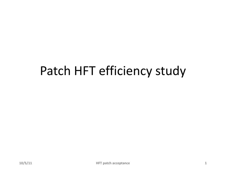 patch hft efficiency study