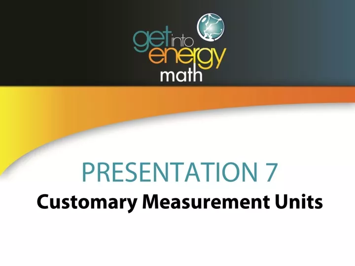 presentation 7 customary measurement units