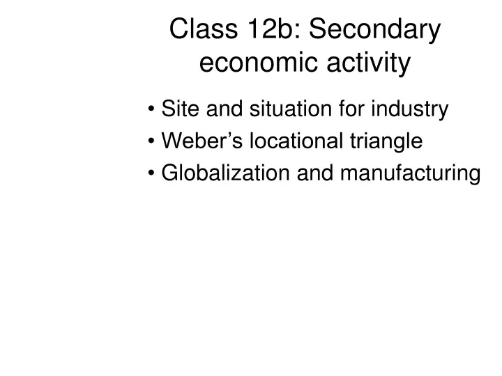 class 12b secondary economic activity