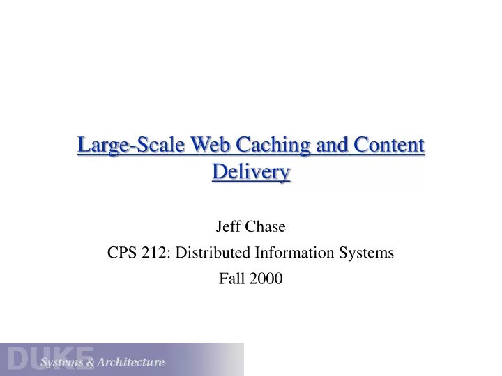 large scale web caching and content delivery
