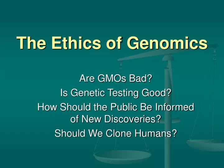 the ethics of genomics