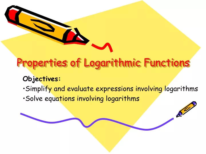 properties of logarithmic functions