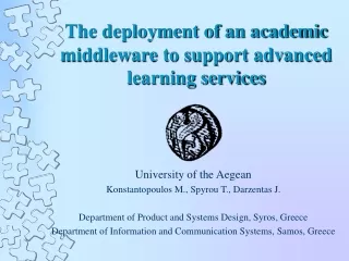 The deployment of an academic middleware to support advanced learning services