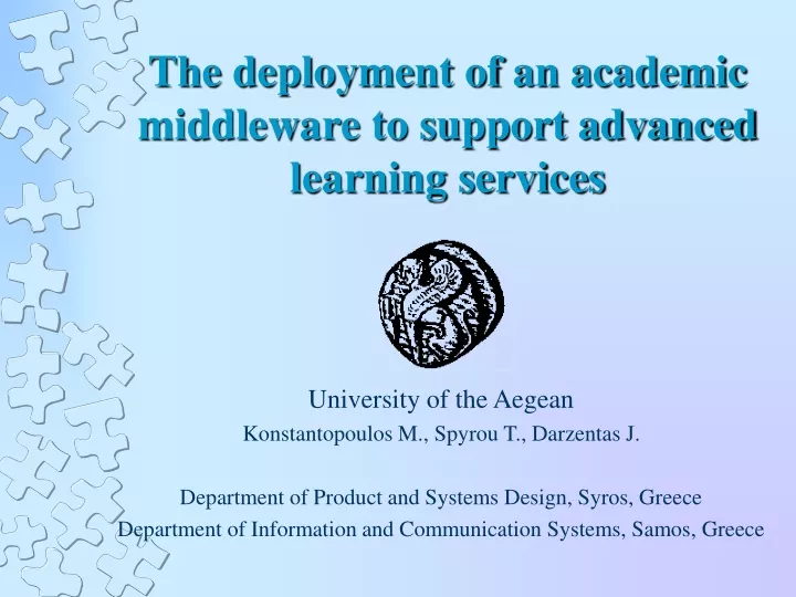 the deployment of an academic middleware to support advanced learning services