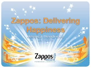 Zappos: Delivering Happiness