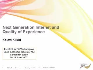 Next Generation Internet and  Quality of Experience