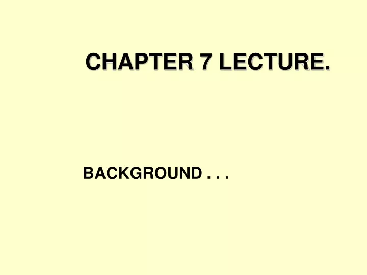 chapter 7 lecture