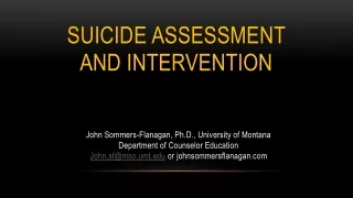 Suicide Assessment  and Intervention