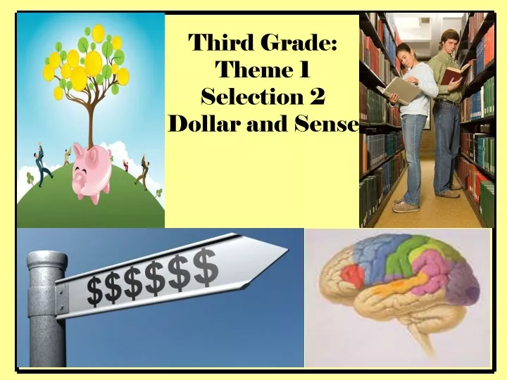 third grade theme 1 selection 2 dollar and sense