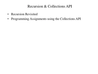 Recursion &amp; Collections API