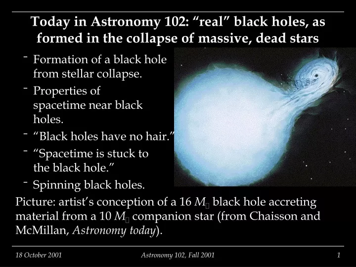 today in astronomy 102 real black holes as formed in the collapse of massive dead stars