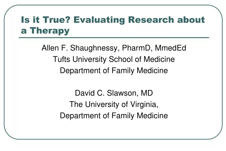 is it true evaluating research about a therapy