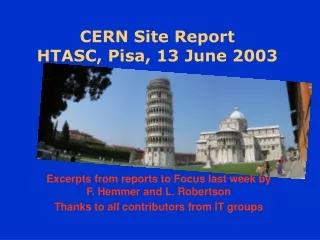 CERN Site Report HTASC, Pisa, 13 June 2003