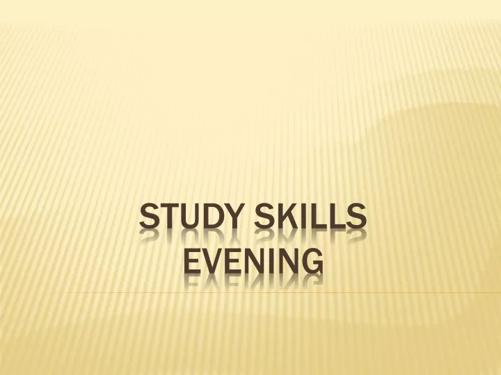 study skills evening