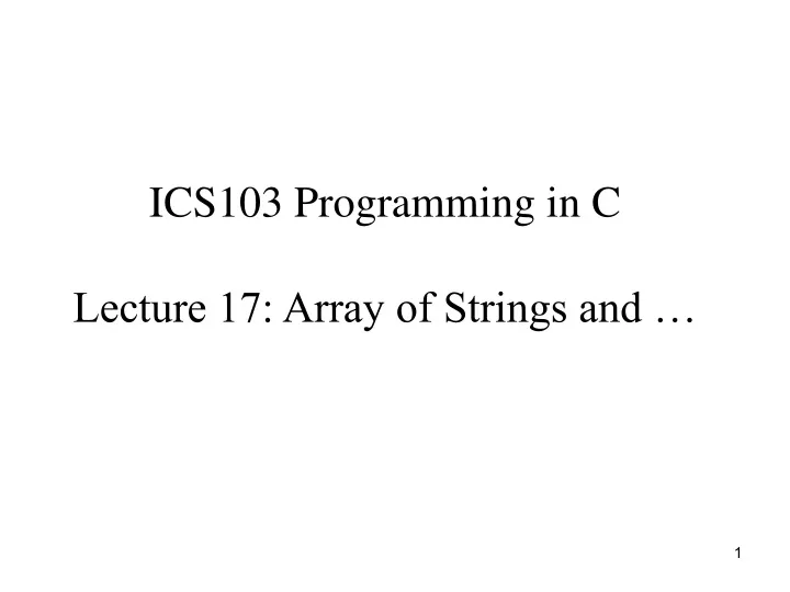 ics103 programming in c lecture 17 array