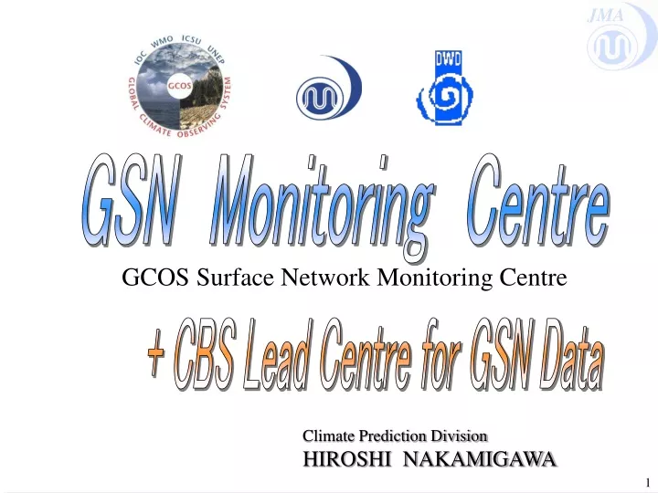gsn monitoring centre