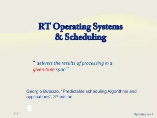 RT Operating Systems &amp; Scheduling