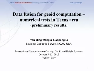 Data fusion for geoid computation – numerical tests in Texas area (preliminary results)