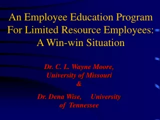 An Employee Education Program For Limited Resource Employees: A Win-win Situation