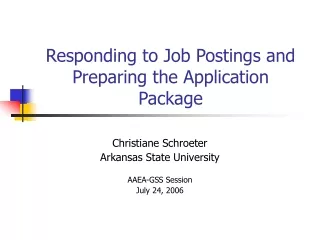 Responding to Job Postings and Preparing the Application Package