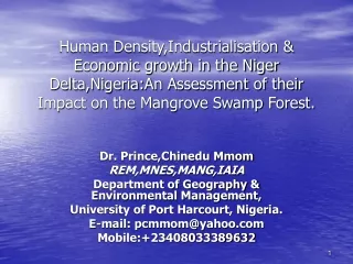 Dr. Prince,Chinedu Mmom REM,MNES,MANG,IAIA Department of Geography &amp; Environmental Management,