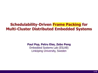Schedulability-Driven Frame Packing  for  Multi-Cluster Distributed Embedded Systems