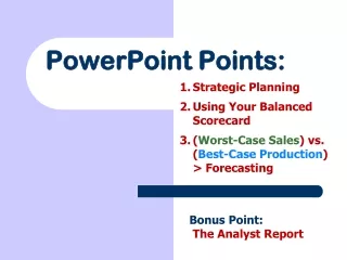 PowerPoint Points: