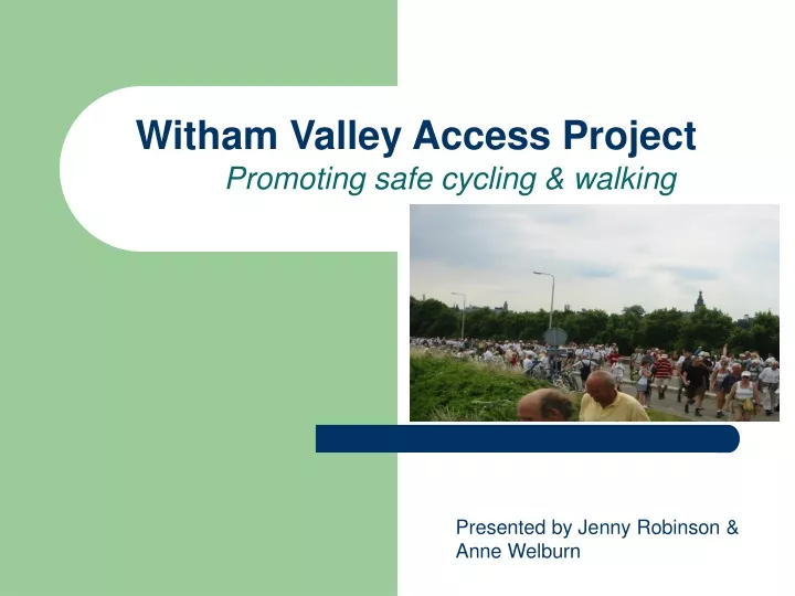 witham valley access project