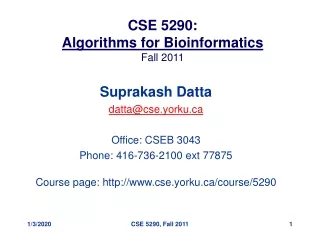 CSE 5290: Algorithms for Bioinformatics  Fall 2011
