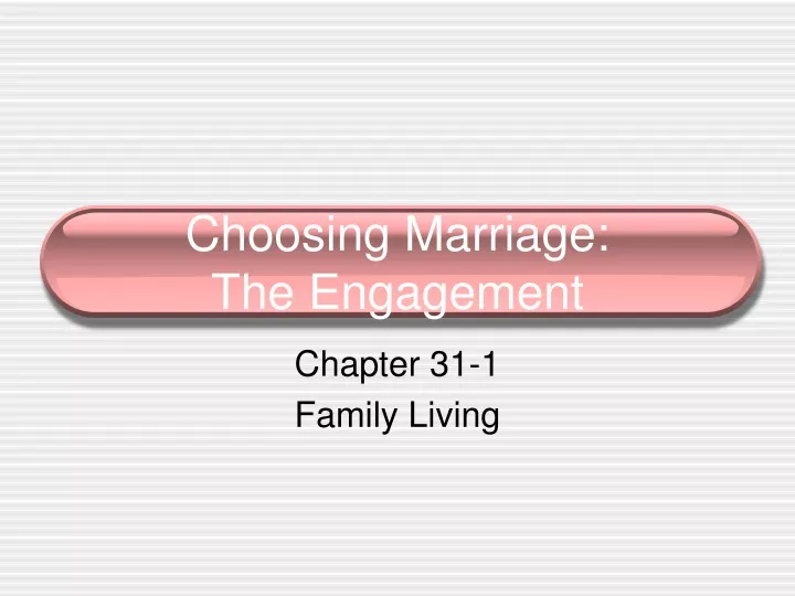 choosing marriage the engagement