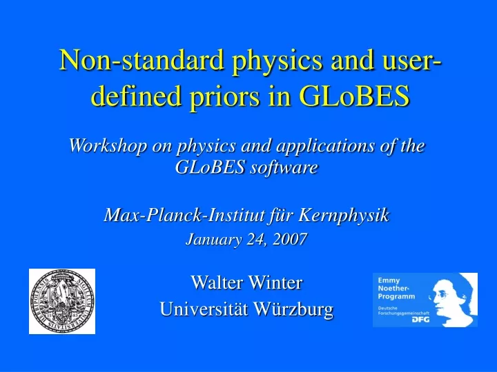 non standard physics and user defined priors in globes