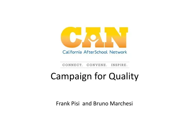 campaign for quality