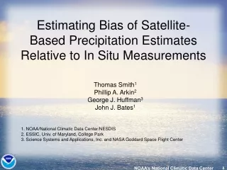 Estimating Bias of Satellite-Based Precipitation Estimates Relative to In Situ Measurements