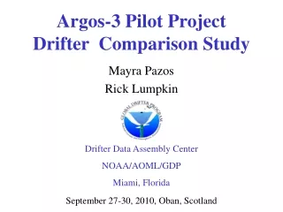 Argos-3 Pilot Project Drifter  Comparison Study