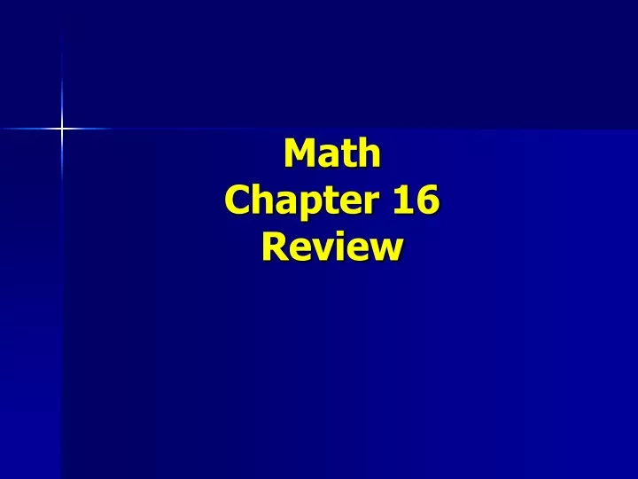 math chapter 16 review