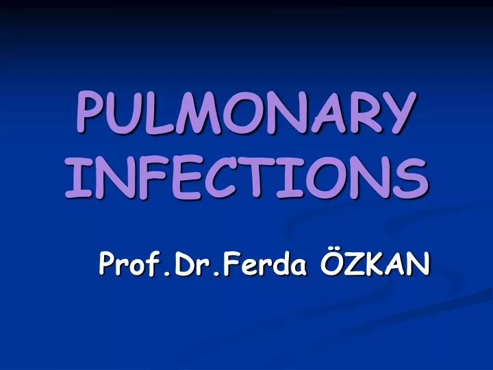 pulmonary infections