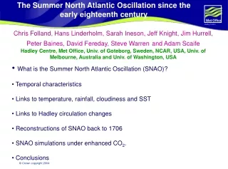 The Summer North Atlantic Oscillation since the early eighteenth century