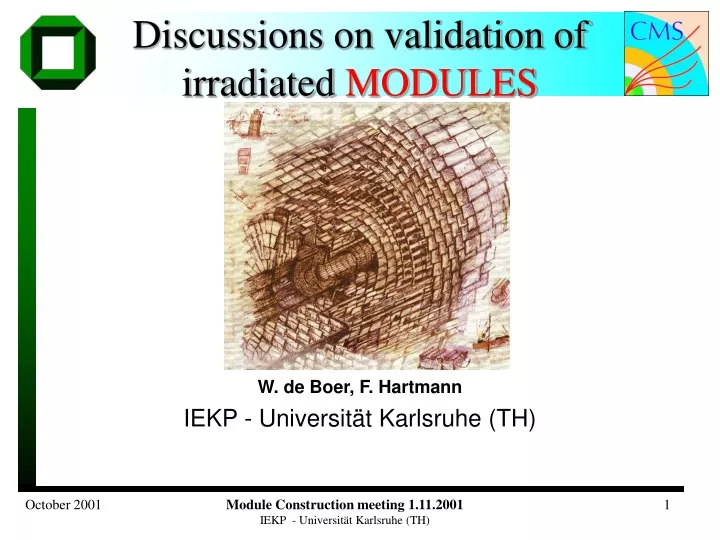 discussions on validation of irradiated modules