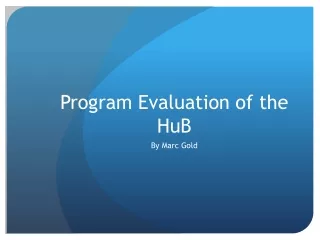 Program Evaluation of the HuB