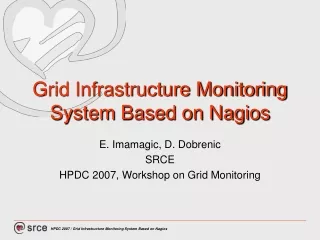 Grid Infrastructure Monitoring System Based on Nagios