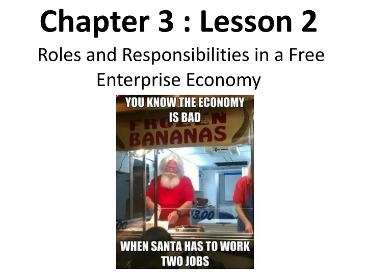 chapter 3 lesson 2 roles and responsibilities in a free enterprise economy